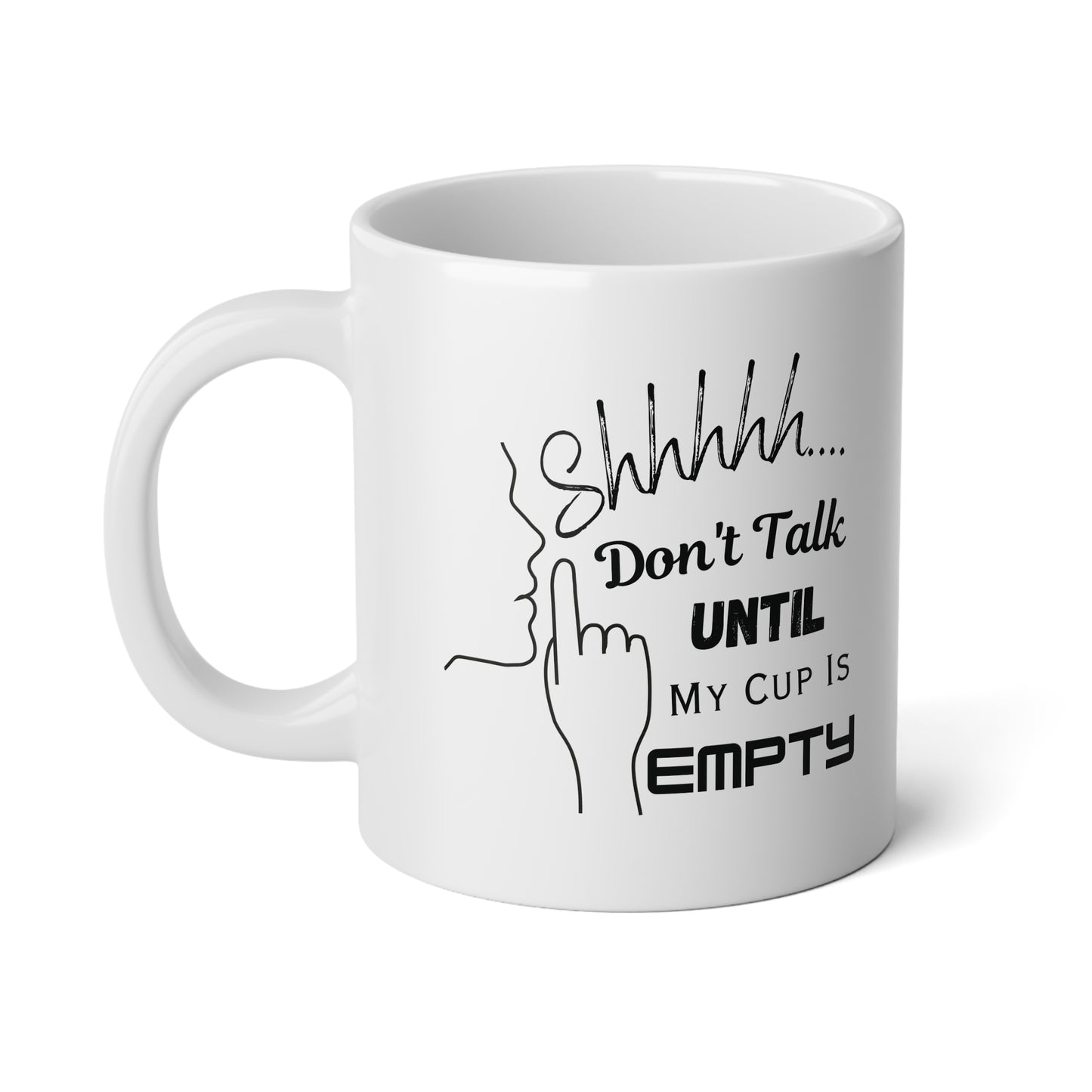 Shhhh Jumbo Mug, 20oz