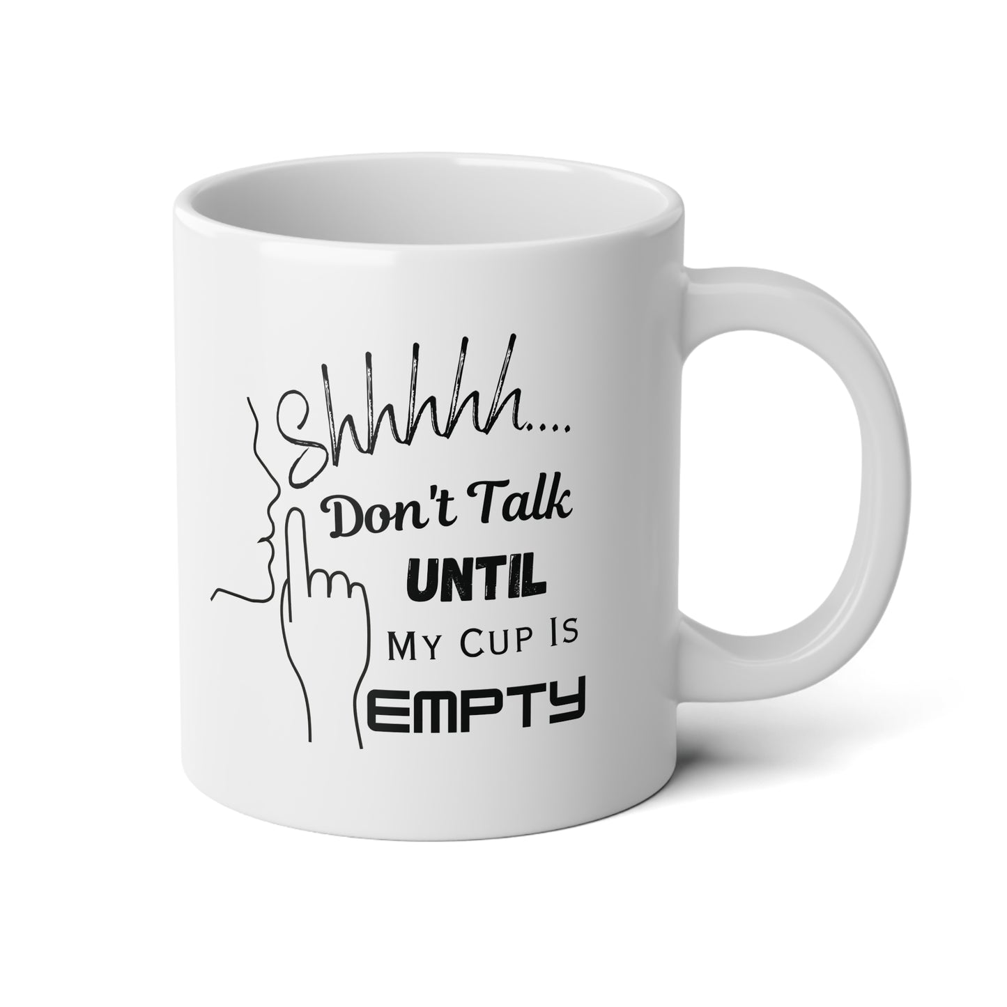 Shhhh Jumbo Mug, 20oz